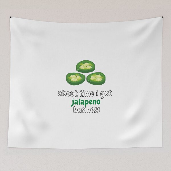 Item preview, Abut time i get jalapeno business designed and sold by Marcus Wong.