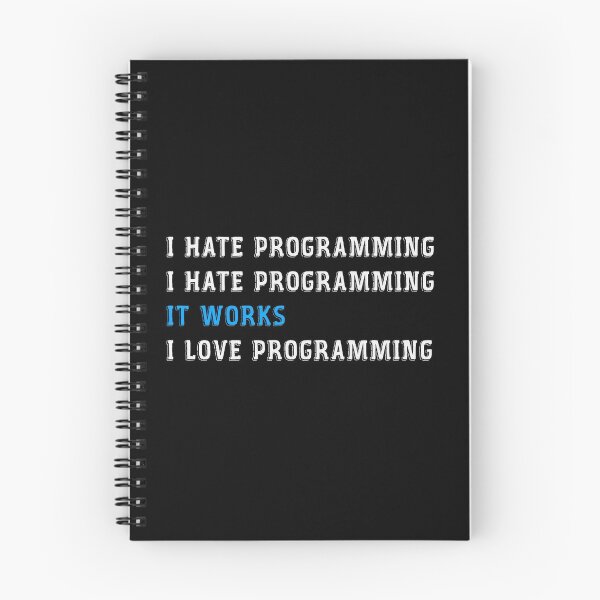 Item preview, I hate programming. It worked. I love programming designed and sold by ElBeDesigns.