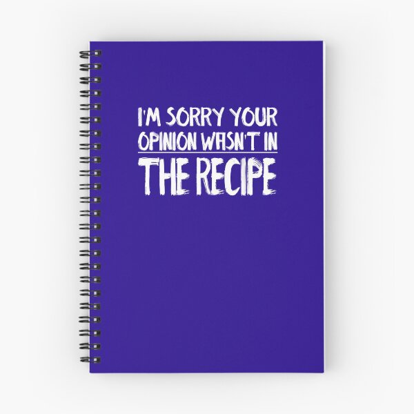 Item preview, cooking lover Funny saying I'm sorry your opinion wasn't in the recipe  designed and sold by AYACHI90.