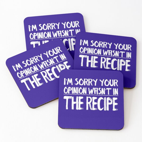 Item preview, cooking lover Funny saying I'm sorry your opinion wasn't in the recipe  designed and sold by AYACHI90.