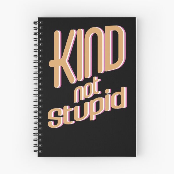 Item preview, Kind not stupid designed and sold by Aura-E.