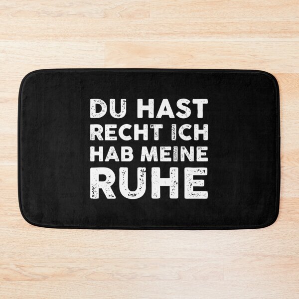 Item preview, Du hast recht ich hab meine ruhe designed and sold by GoldenDov.
