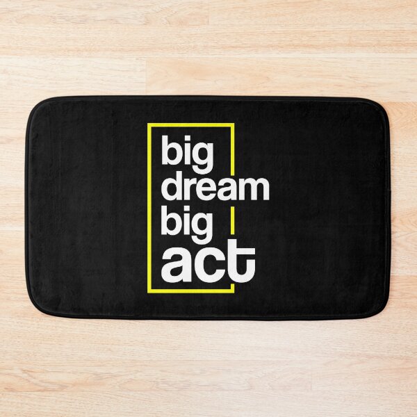 Item preview, Big Dream Big Act designed and sold by LivingKreative.