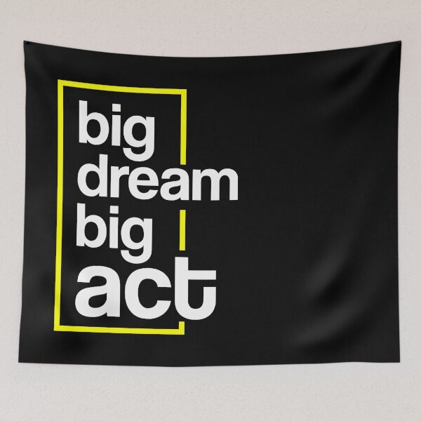Item preview, Big Dream Big Act designed and sold by LivingKreative.
