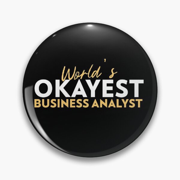 Artikelvorschau, "Der weltweit okayste Business Analyst" entworfen und verkauft von Salma Satya & Co.