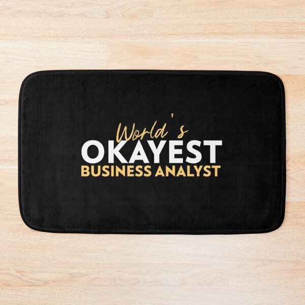 Item preview, "World's okayest Business Analyst" designed and sold by Salma Satya & Co.