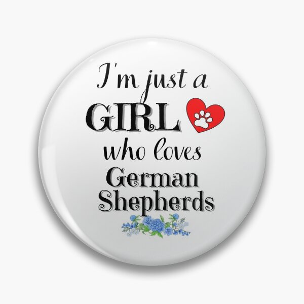 Item preview, Just a Girl who loves German Shepherds quote Funny Shepherd  saying designed and sold by OneTimeEngineer.