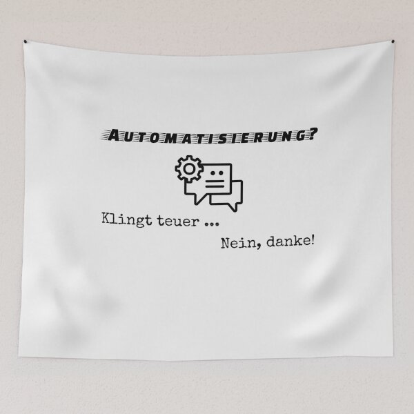 Item preview, Automation sounds expensive No thanks! designed and sold by ElBeDesigns.