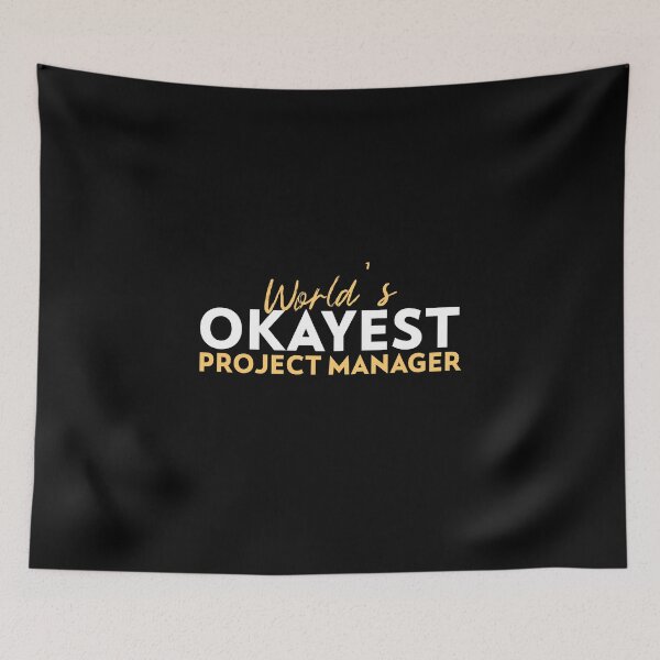 Item preview, "World's okayest Project Manager" designed and sold by Salma Satya & Co.