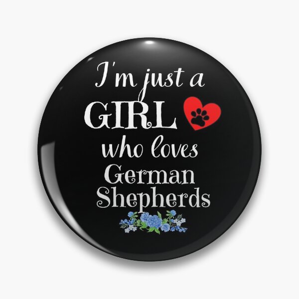 Item preview, Just a Girl who loves German Shepherds quote Funny Shepherd  saying designed and sold by OneTimeEngineer.