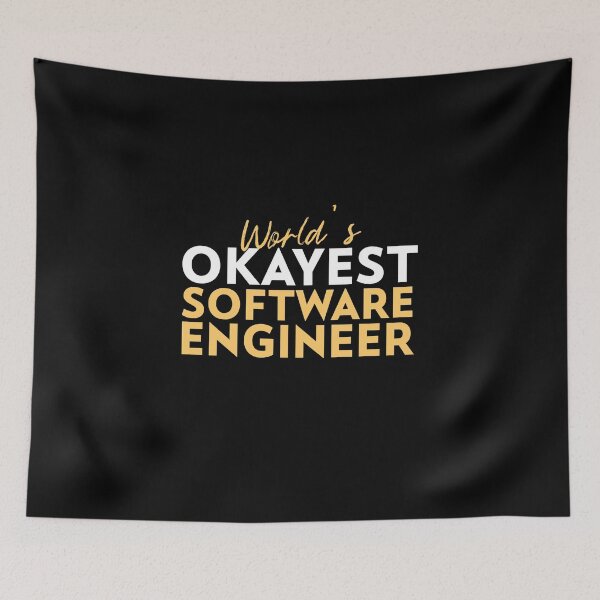 Item preview, "World's okayest Software Engineer" designed and sold by Salma Satya & Co.