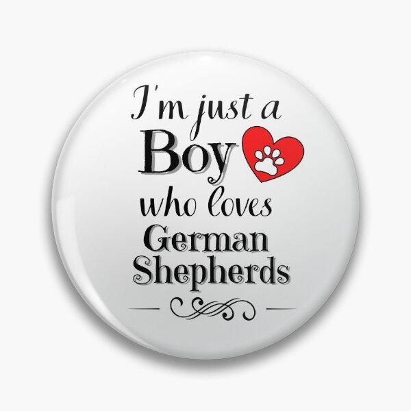 Item preview, Just a boy who loves German Shepherds quote Funny Shepherd saying designed and sold by OneTimeEngineer.