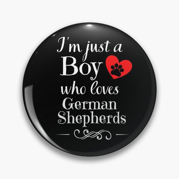 Item preview, Just a boy who loves German Shepherds quote Funny Shepherd saying designed and sold by OneTimeEngineer.