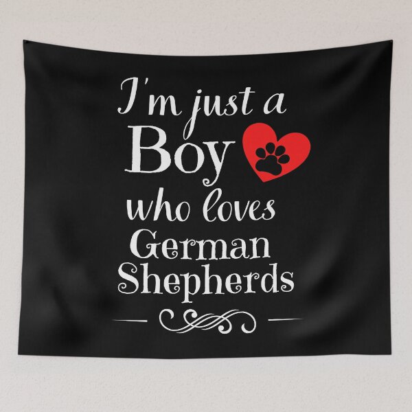 Item preview, Just a boy who loves German Shepherds quote Funny Shepherd saying designed and sold by OneTimeEngineer.