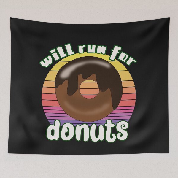Item preview, Will run for donuts designed and sold by unique things.