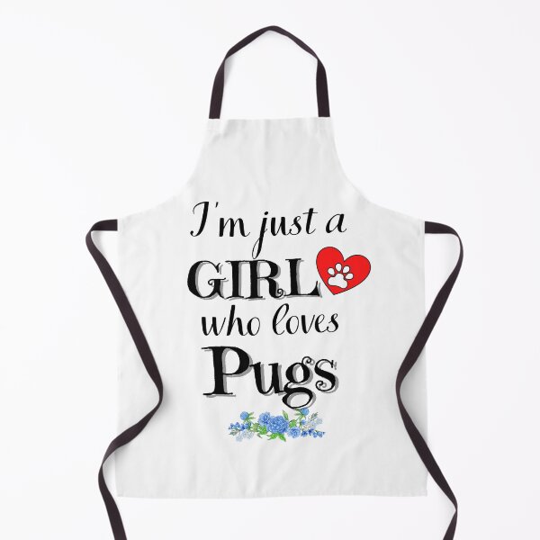 Item preview, Just a Girl who loves pugs quote Funny pug saying designed and sold by OneTimeEngineer.