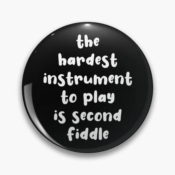 Item preview, The Hardest Instrument To Play Is Second Fiddle - 2nd Fiddle Violinist designed and sold by Seth's Tees.