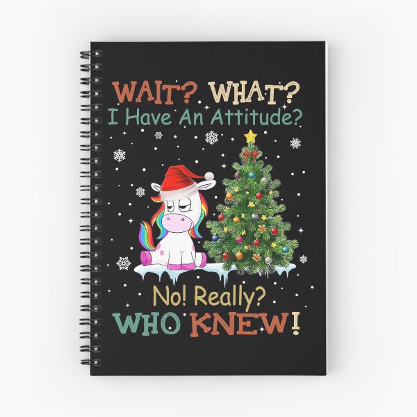 Item preview, Wait What I Have An Attitude No Really Who Knew Unicorn Christmas designed and sold by AlisonWalsh24.
