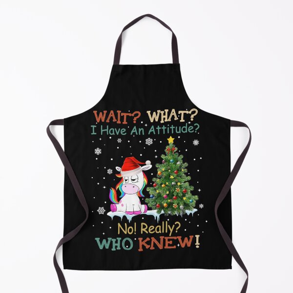 Item preview, Wait What I Have An Attitude No Really Who Knew Unicorn Christmas designed and sold by AlisonWalsh24.