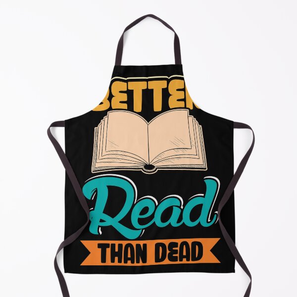 Item preview, Better Read then dead funny reading design designed and sold by Grinover.