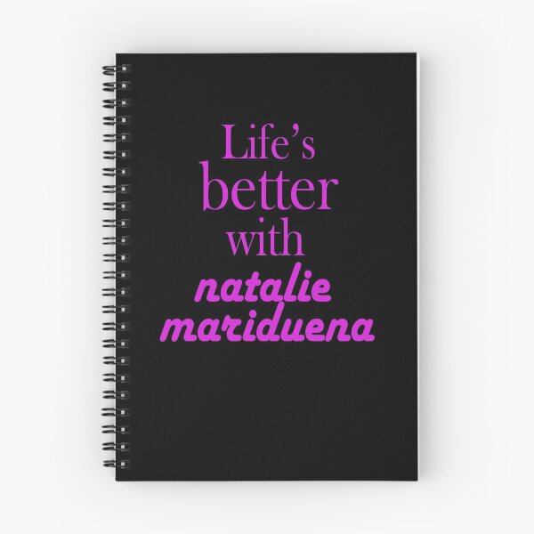 Item preview, natalie mariduena life's better with natalie mariduena designed and sold by krypton4shirt.