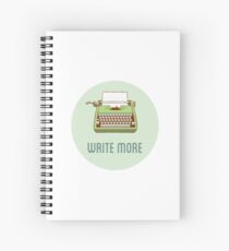 Write more Spiral Notebook