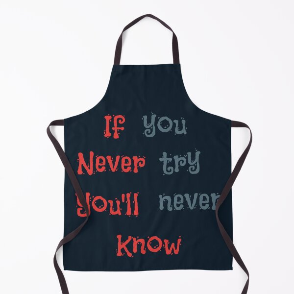 Item preview, If You Never Try You Will Never Know designed and sold by Opal Print.