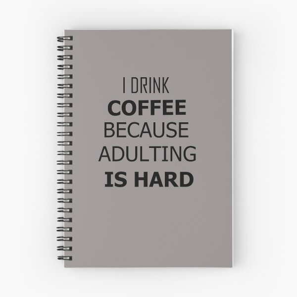 Item preview, I DrinkCoffee Because Adulting Is Hard designed and sold by PeaceHanson.