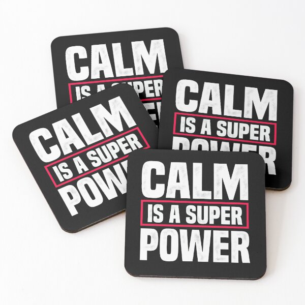 Item preview, Calm Is A Super Power Motivational Quote  designed and sold by Beluved.