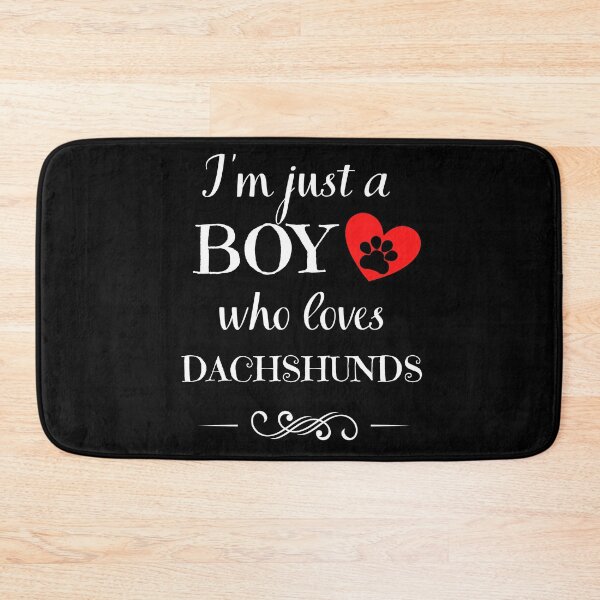 Item preview, Just a BOY who loves DACHSHUNDS quote Funny dachshund saying designed and sold by OneTimeEngineer.