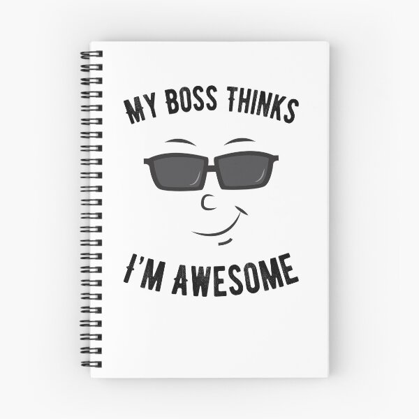 Item preview, My Boss Thinks I'm Awesome Cool Employee Gift designed and sold by Scratches Tees.