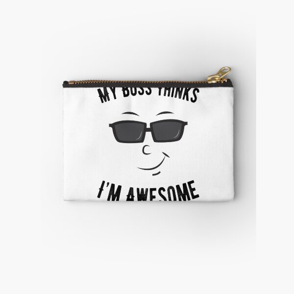 Item preview, My Boss Thinks I'm Awesome Cool Employee Gift designed and sold by Scratches Tees.