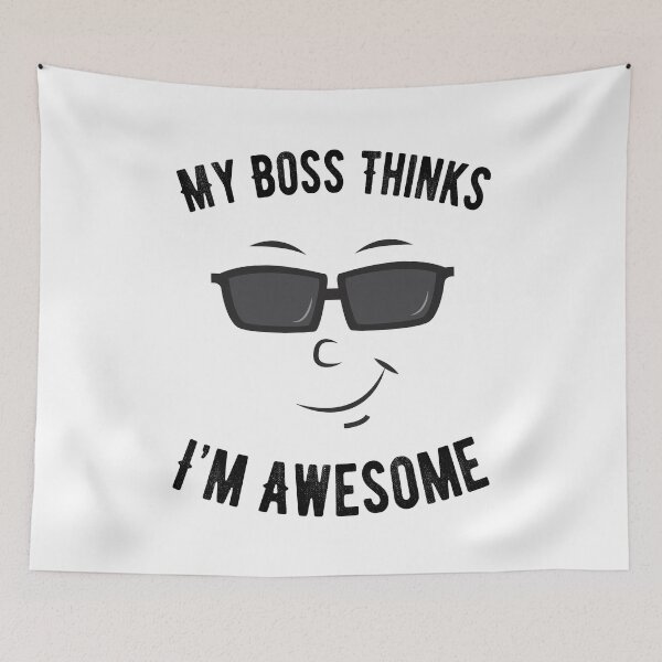 Item preview, My Boss Thinks I'm Awesome Cool Employee Gift designed and sold by Scratches Tees.