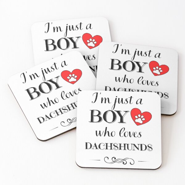 Item preview, Just a BOY who loves DACHSHUNDS quote Funny dachshund saying designed and sold by OneTimeEngineer.