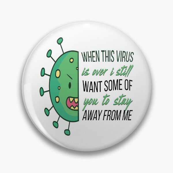 Item preview, When This Virus Is Over I Still Want Some Of You To Stay Away From Me Funny Corona Virus Joke GiftGift designed and sold by Scratches Tees.
