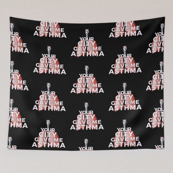Item preview, Your City Gave Me Asthma designed and sold by Aiolin.