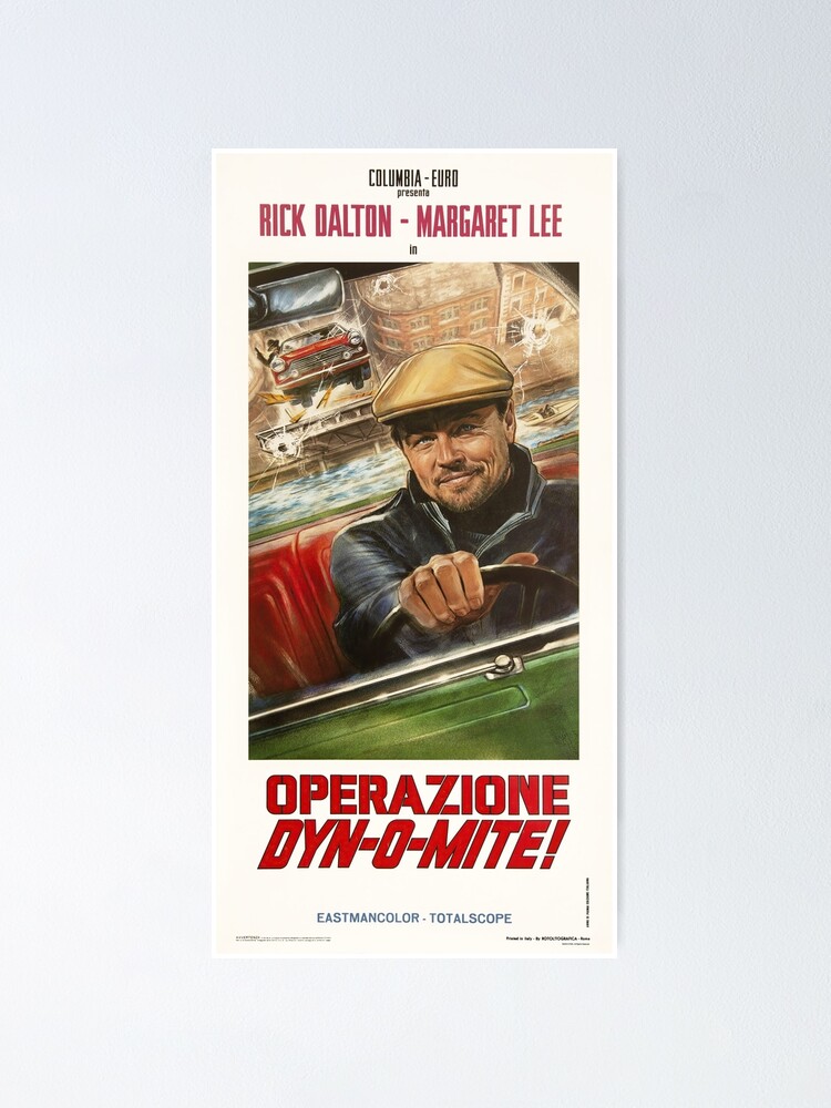 ONCE UPON A TIME IN HOLLYWOOD RICK DALTON OPERAZIONE DYN-O-MITE Poster 24x36inch