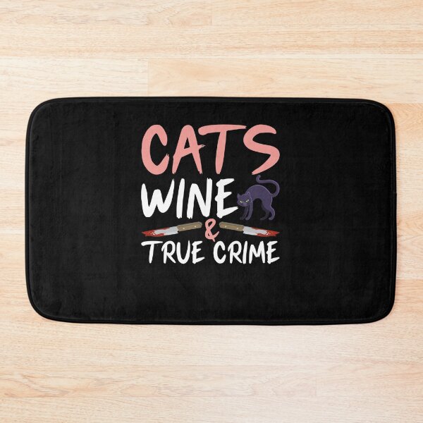 Item preview, Cats Wine & True Crime Podcast Serial Killer designed and sold by Sinful Charm.