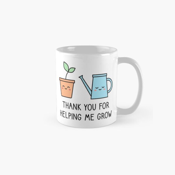 Item preview, Thank You For Helping Me Grow designed and sold by TashaVector.