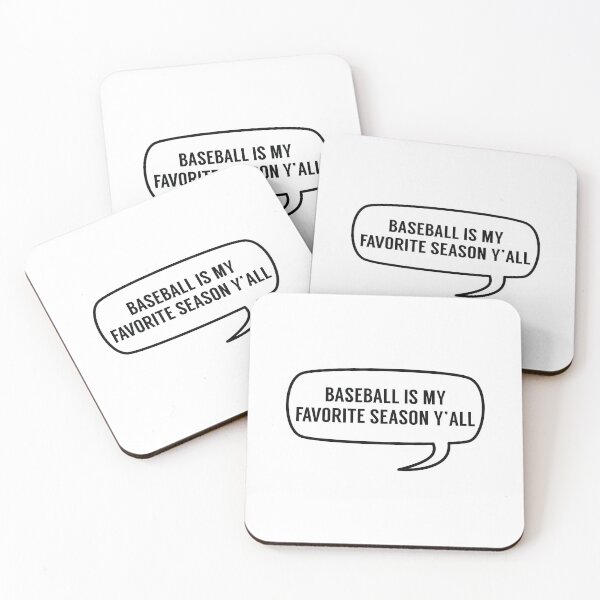 Item preview, Baseball Is My Favorite Season Y'all designed and sold by MSA-42.