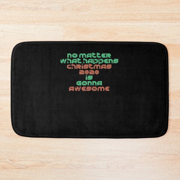 Item preview, No matter what happens Christmas 2020 is gonna awesome 2 designed and sold by arnabbabai.