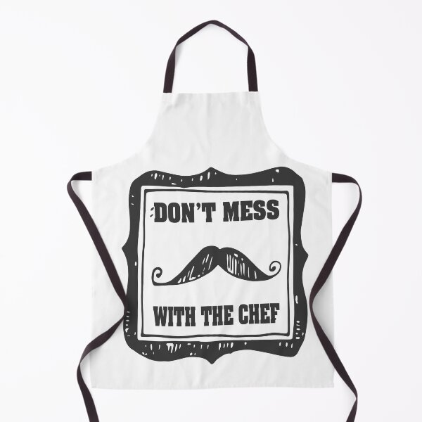 Item preview, DON'T MESS WITH  THE CHEF AWESOME MUSTACH DESIGH FOR COOK HUSBAND WIFE BOYFRIEND GIRLFRIEND MOM AND DAD AND FRIENDS designed and sold by thebaronart.