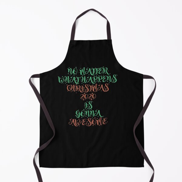 Item preview, No matter what happens Christmas 2020 is gonna awesome 8 designed and sold by arnabbabai.