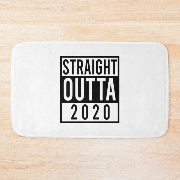 Artikelvorschau, Straight Outta 2020 entworfen und verkauft von HeyFellowKids.