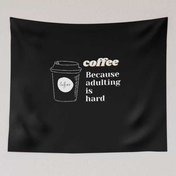 Item preview, Coffee because adulting is hard designed and sold by ciaobebo.