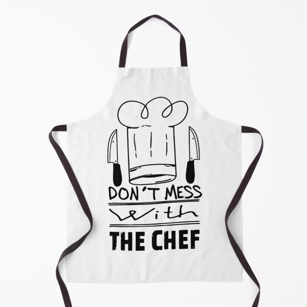Item preview,  DON'T MESS WITH  THE CHEF AWESOME CHEF HAT DESIGH FOR COOK HUSBAND WIFE BOYFRIEND GIRLFRIEND MOM AND DAD AND FRIENDS designed and sold by thebaronart.