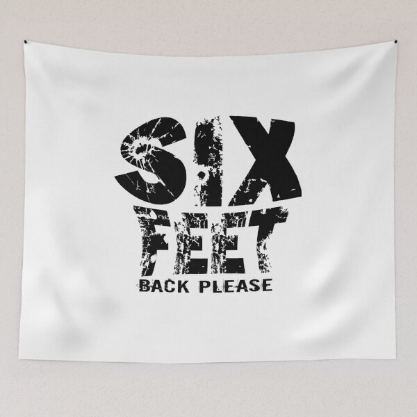 Item preview, Six Feet Back Please designed and sold by ZaydounStark.