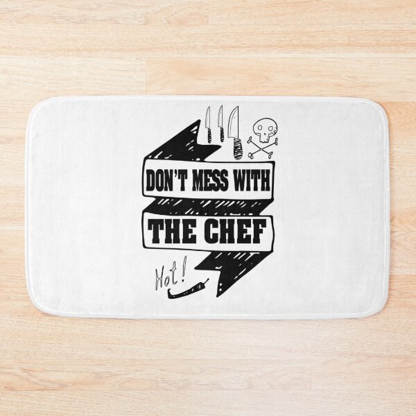 Item preview, DON'T MESS WITH  THE CHEF AWESOME  DESIGH FOR COOK HUSBAND WIFE BOYFRIEND GIRLFRIEND MOM AND DAD AND FRIENDS designed and sold by thebaronart.
