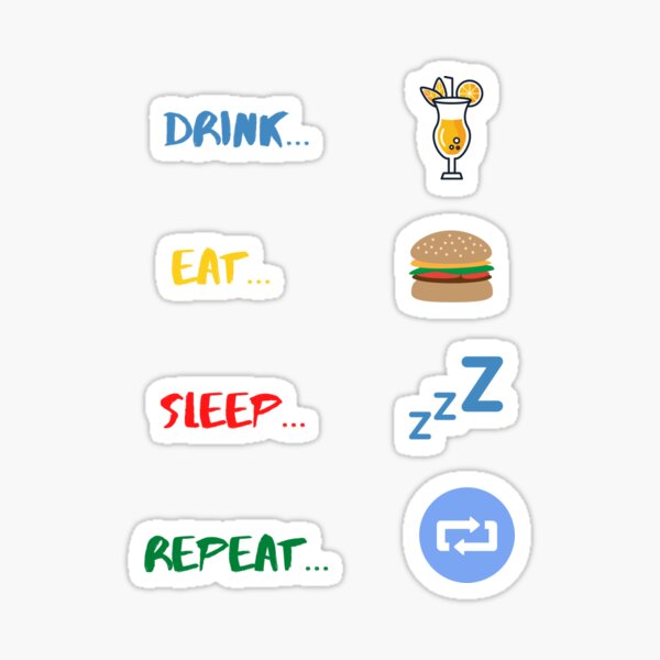 Item preview, DRINK EAT SLEEP REPEAT designed and sold by amirrahim7.