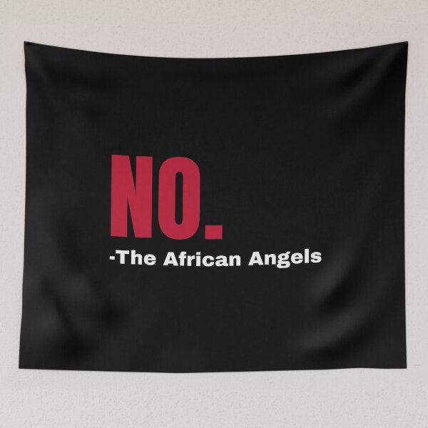 Item preview, No The African Angels designed and sold by jacks-tees.